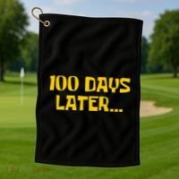 Funny 100 Days Later One Hundred Days Of School Golf Towel thumb 1