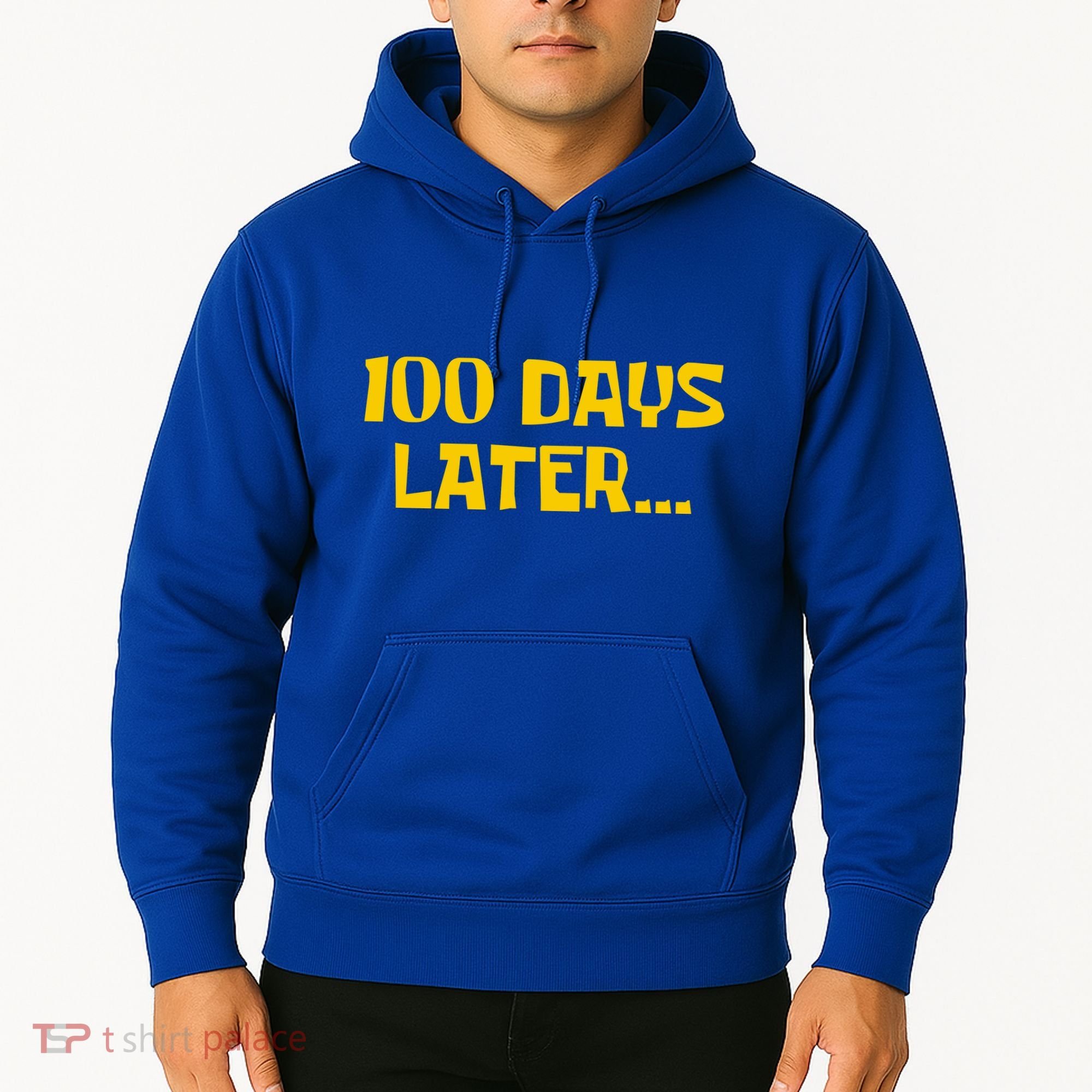 Funny 100 Days Later One Hundred Days Of School Hoodie