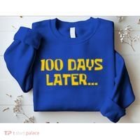 Funny 100 Days Later One Hundred Days Of School Sweatshirt thumb 2
