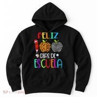Feliz 100 Dias De Escuela Tee Spanish 100 Days Of School Hoodie thumb 0