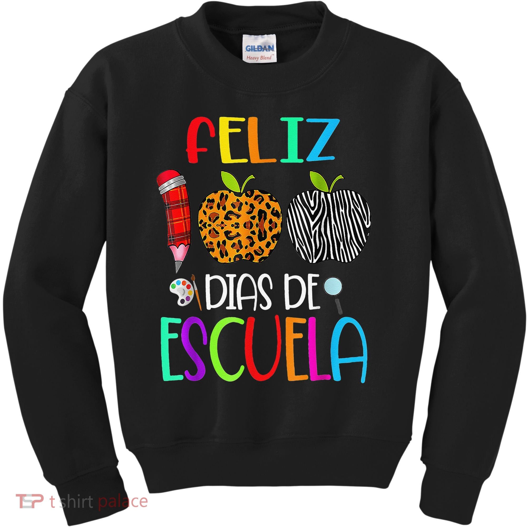 Feliz 100 Dias De Escuela Tee Spanish 100 Days Of School Kids Sweatshirt