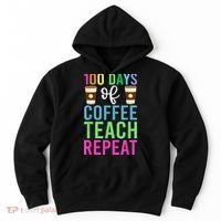 Funny 100 Days Of School For Teacher Coffee Hoodie thumb 0