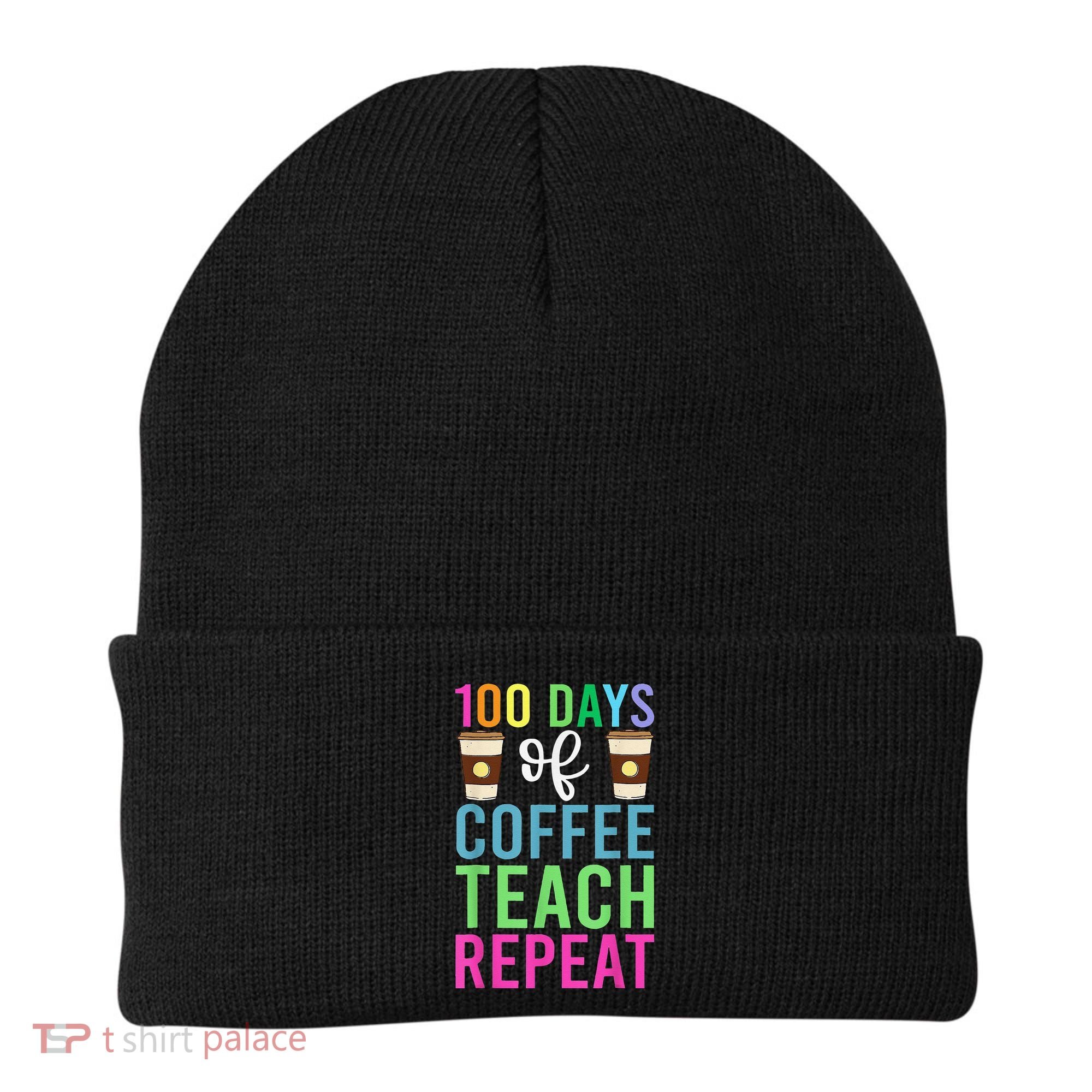 Funny 100 Days Of School For Teacher Coffee Beanie