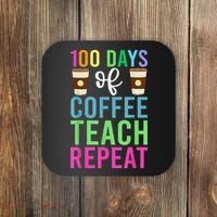 Funny 100 Days Of School For Teacher Coffee Coaster thumb 0
