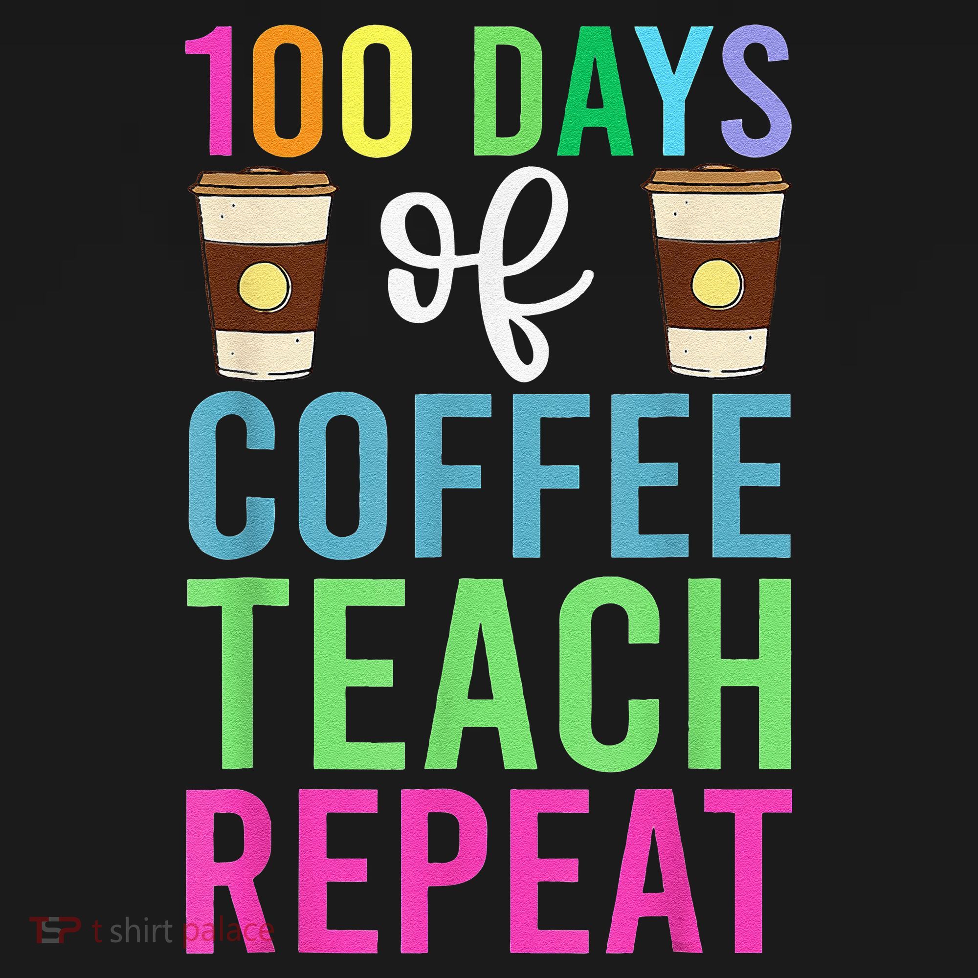 Funny 100 Days Of School For Teacher Coffee Women's Hoodie