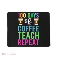Funny 100 Days Of School For Teacher Coffee Mousepad thumb 0