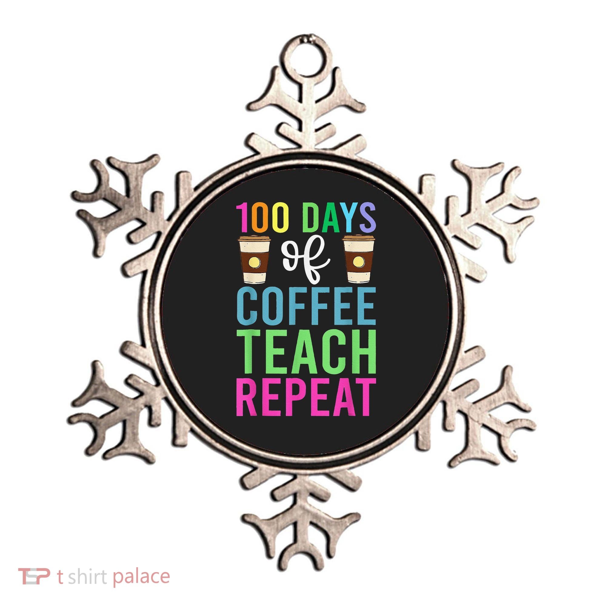 Funny 100 Days Of School For Teacher Coffee Ornament