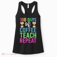 Funny 100 Days Of School For Teacher Coffee Women's Tank Top thumb 0