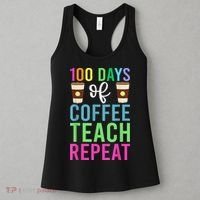 Funny 100 Days Of School For Teacher Coffee Women's Tank Top thumb 3