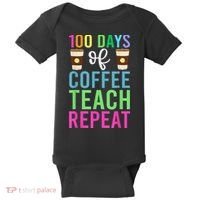 Funny 100 Days Of School For Teacher Coffee Baby Bodysuit thumb 0