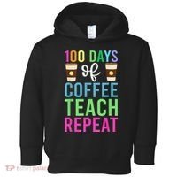Funny 100 Days Of School For Teacher Coffee Toddler Hoodie thumb 0