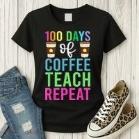 Funny 100 Days Of School For Teacher Coffee Women's T-Shirt thumb 3