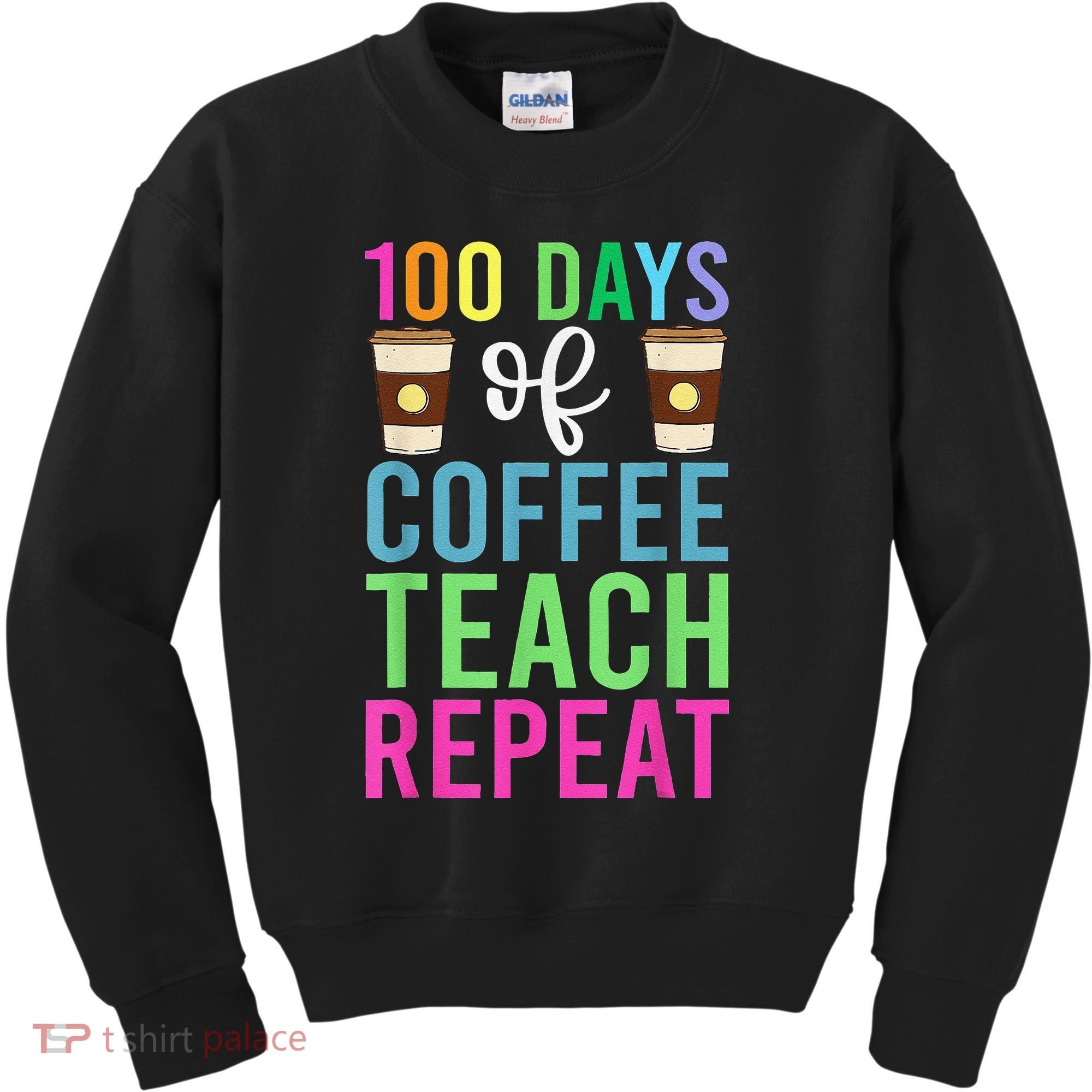 Funny 100 Days Of School For Teacher Coffee Kids Sweatshirt