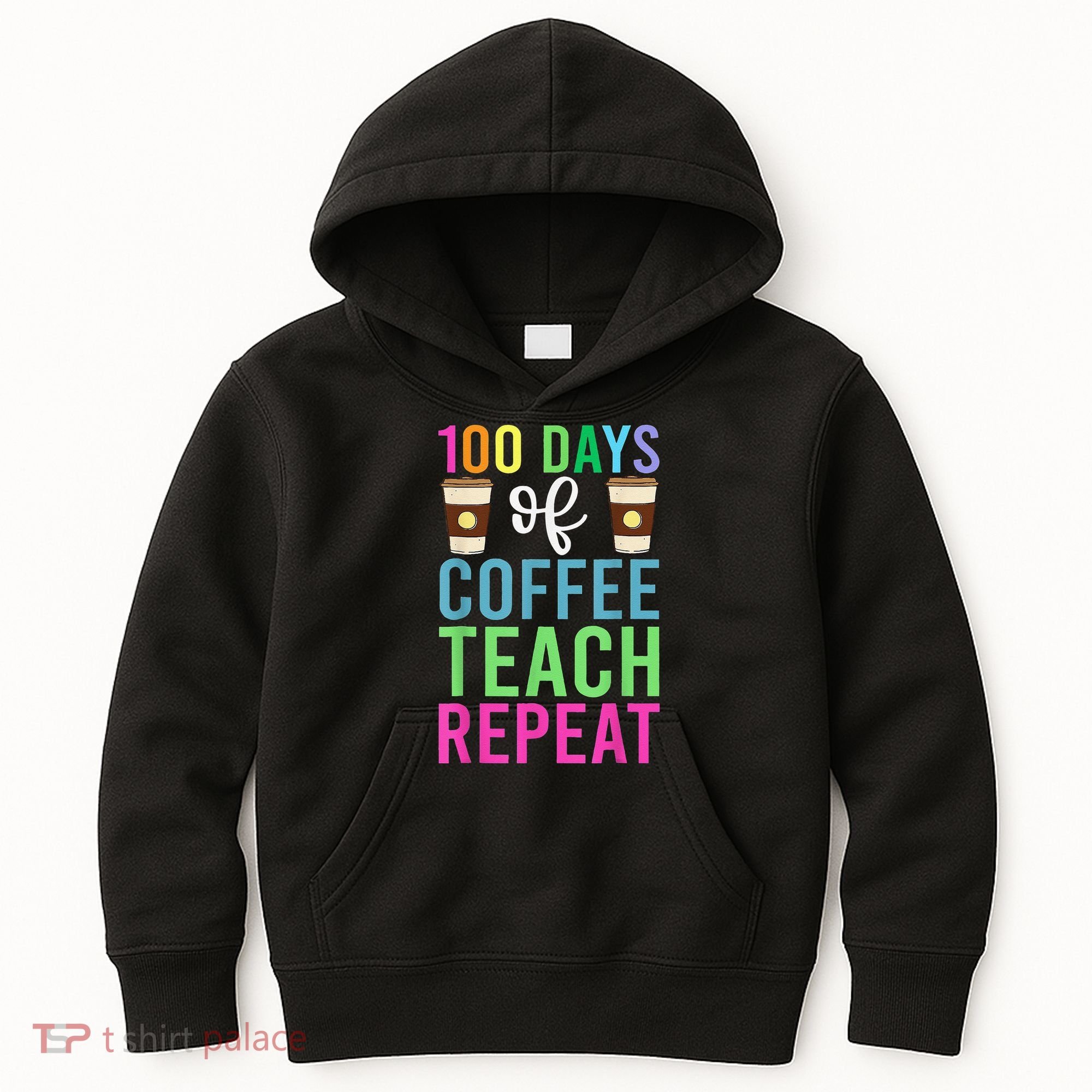 Funny 100 Days Of School For Teacher Coffee Kids Hoodie