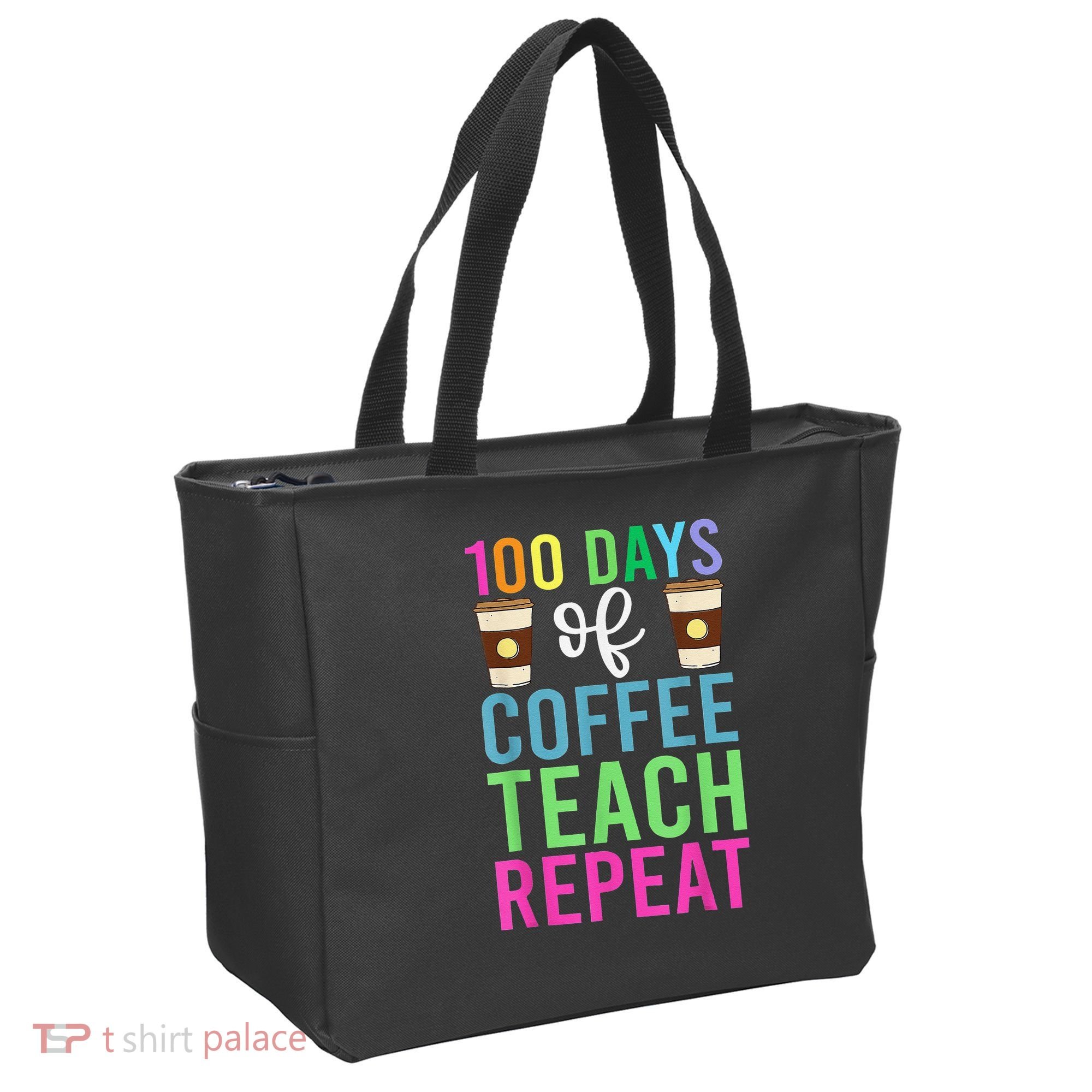 Funny 100 Days Of School For Teacher Coffee Tote Bag