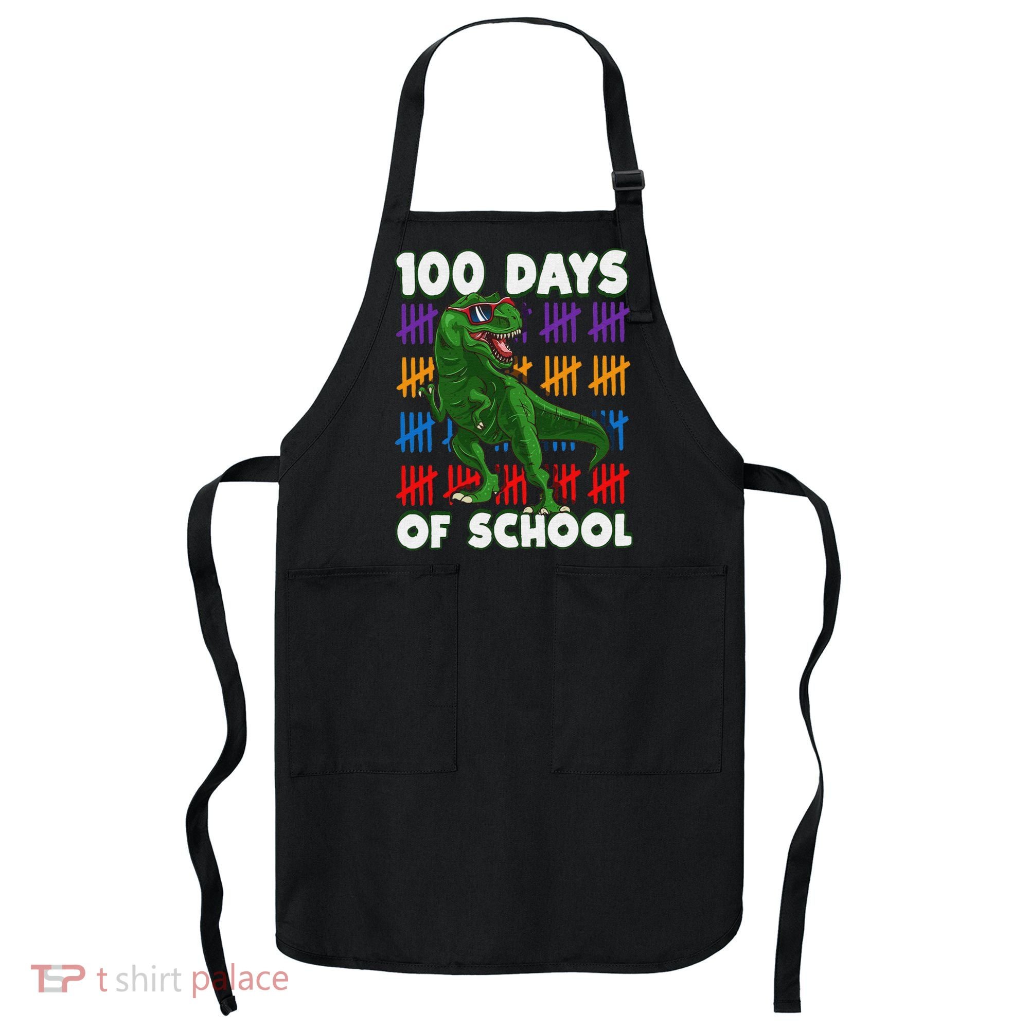 Funny 100 Days Of School 100th Day Of School Dino Apron