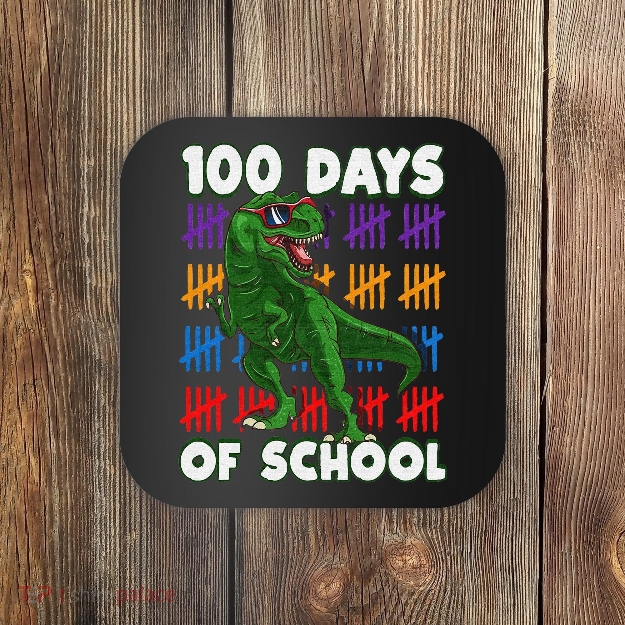 Funny 100 Days Of School 100th Day Of School Dino Coaster