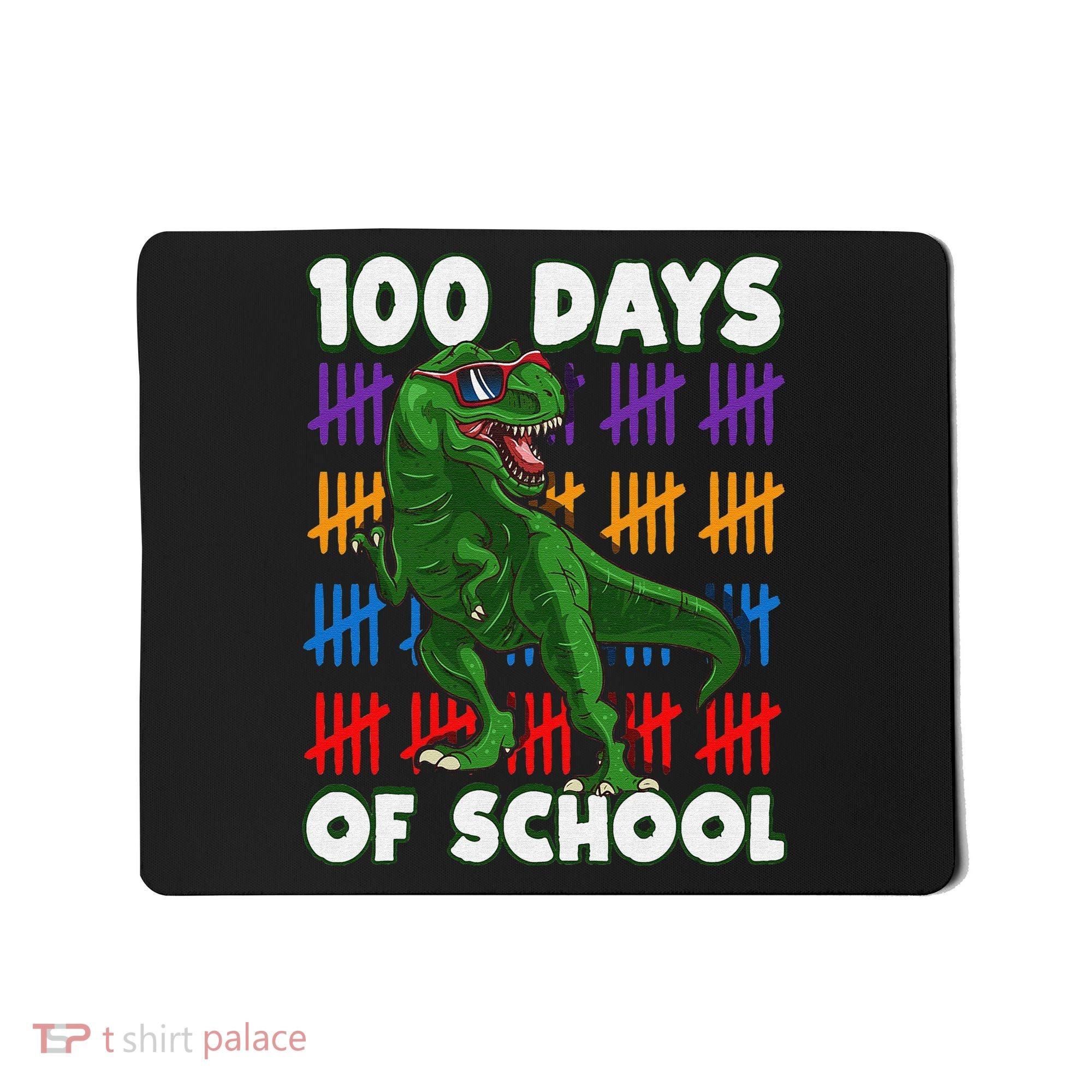 Funny 100 Days Of School 100th Day Of School Dino Mousepad
