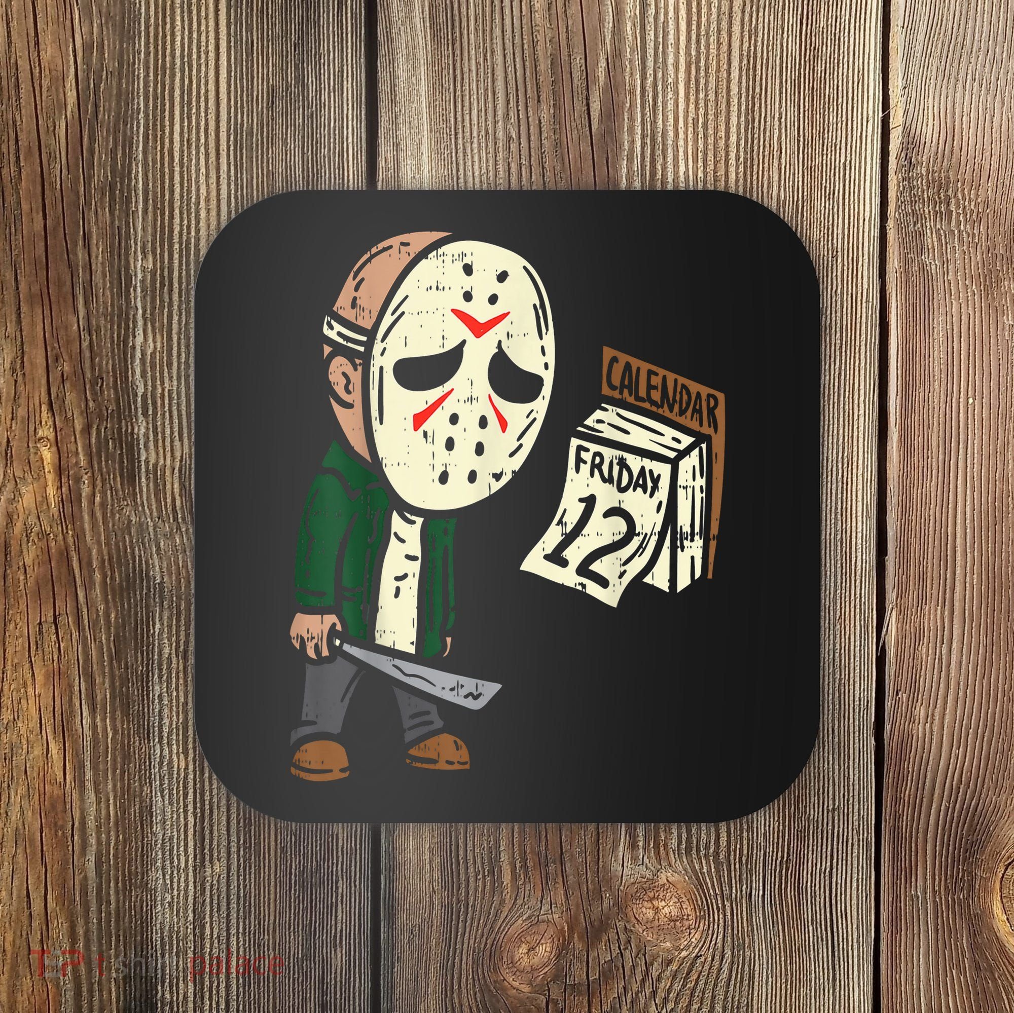 Friday 13th Funny Halloween Horror Movie Humor Party Crazy Coaster