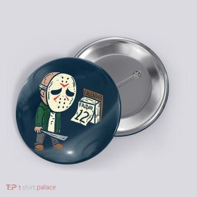 Friday 12th Funny Halloween Horror Movie Humor Button