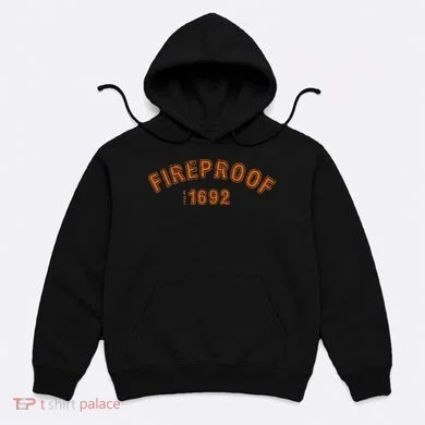 Fireproof 1692 Hoodie