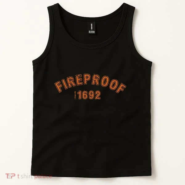 Fireproof 1692 Tank Top