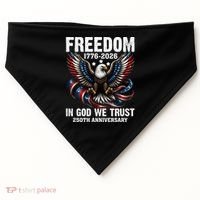 Freedom 1776-2026 In God We Trust 250th Anniversary USA-Made Doggie Bandana thumb 0