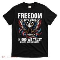 Freedom 1776-2026 In God We Trust 250th Anniversary T-Shirt thumb 0
