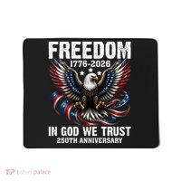 Freedom 1776-2026 In God We Trust 250th Anniversary Mousepad thumb 0