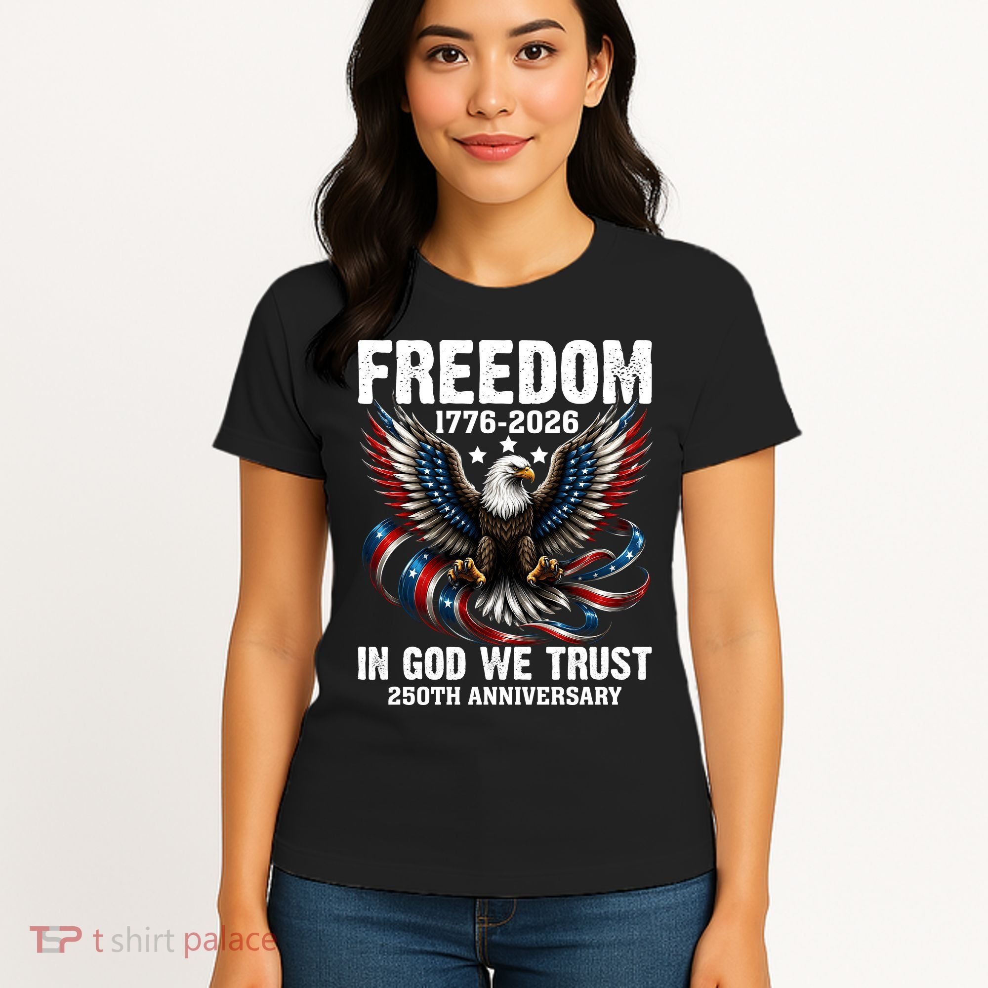 Freedom 1776-2026 In God We Trust 250th Anniversary Women's T-Shirt