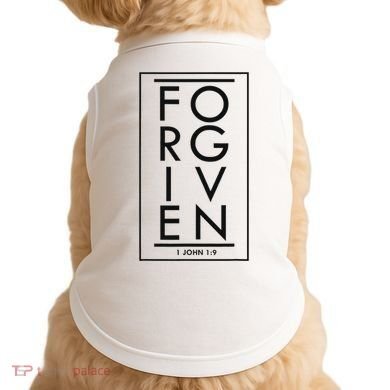 Forgiven 1 John 19 Bible Scripture Verse Christian Doggie Tank