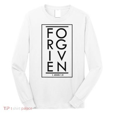 Forgiven 1 John 19 Bible Scripture Verse Christian Long Sleeve Shirt