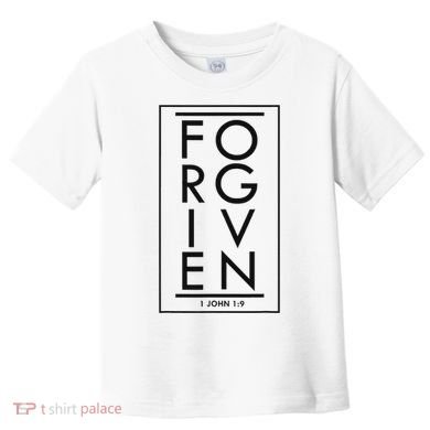 Forgiven 1 John 19 Bible Scripture Verse Christian Toddler T-Shirt