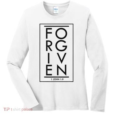 Forgiven 1 John 19 Bible Scripture Verse Christian Women's Long Sleeve Shirt