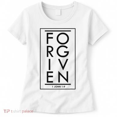 Forgiven 1 John 19 Bible Scripture Verse Christian Women's T-Shirt