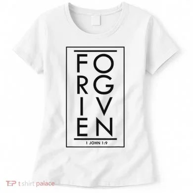 Forgiven 1 John 19 Bible Scripture Verse Christian Women's T-Shirt
