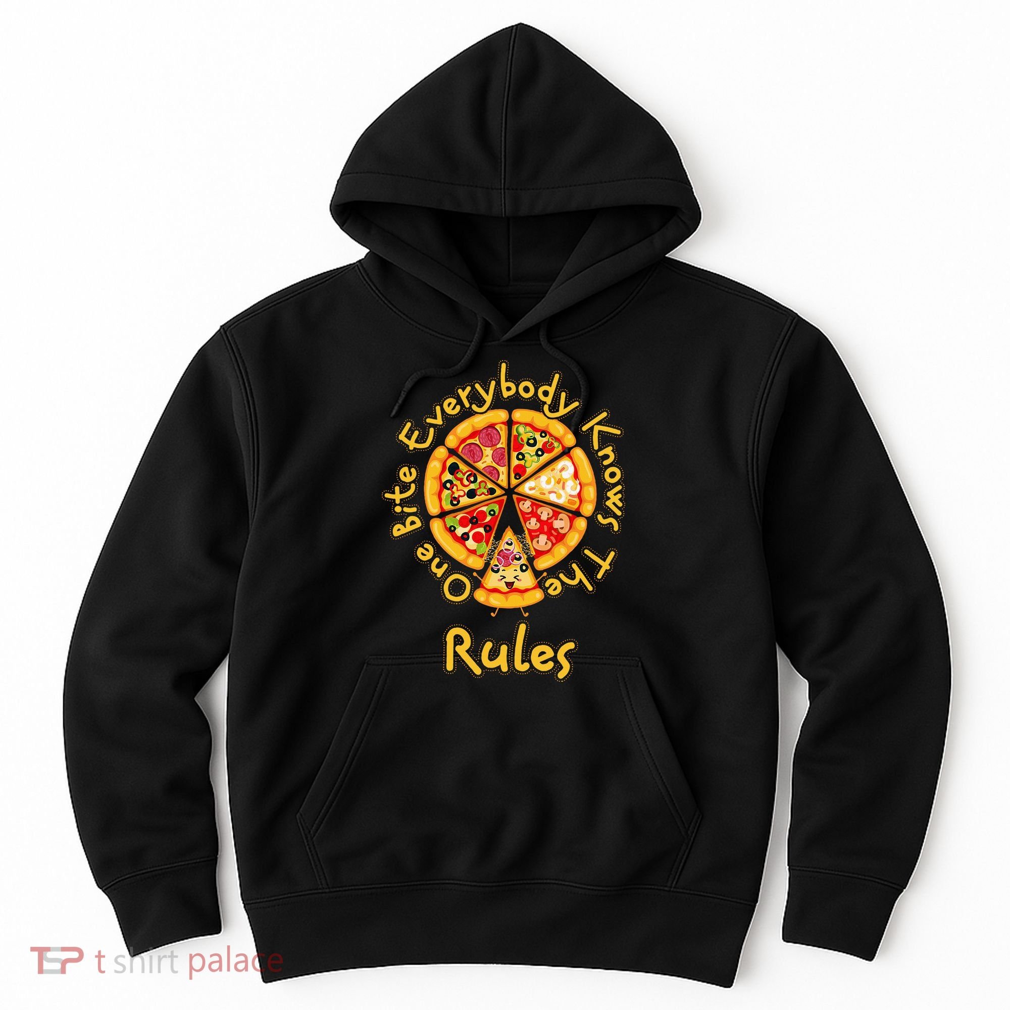 Funny 1 One Bite Everybody Knows Rules Pizza Food Lover Hoodie