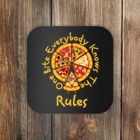 Funny 1 One Bite Everybody Knows Rules Pizza Food Lover Coaster thumb 0