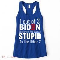 Funny 1 Out Of 3 Biden Supporters Are Just As The Other 2 Women's Tank Top thumb 0