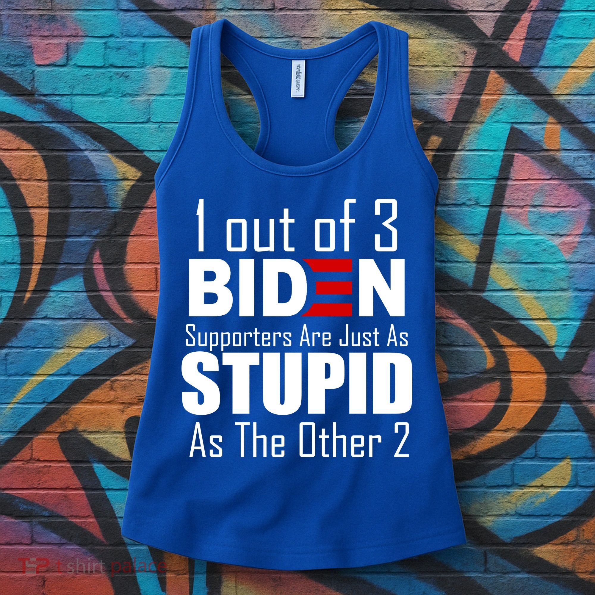 Funny 1 Out Of 3 Biden Supporters Are Just As The Other 2 Women's Tank Top