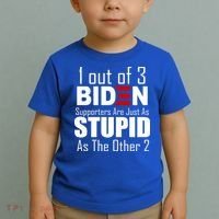 Funny 1 Out Of 3 Biden Supporters Are Just As The Other 2 Toddler T-Shirt thumb 2