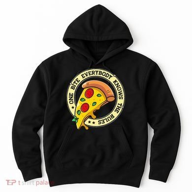 Funny 1 Pizza Everybody Knows The Rules Hoodie