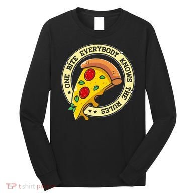 Funny 1 Pizza Everybody Knows The Rules Long Sleeve Shirt