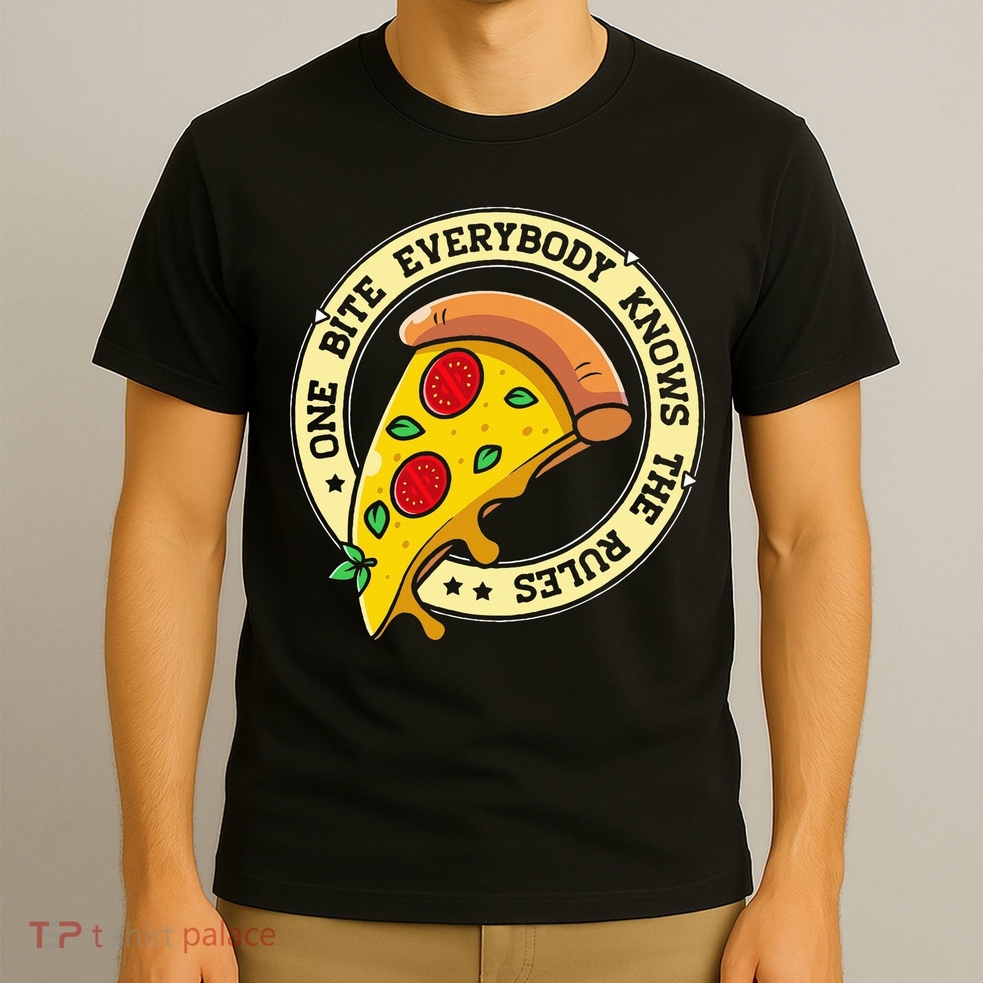 Funny 1 Pizza Everybody Knows The Rules T-Shirt