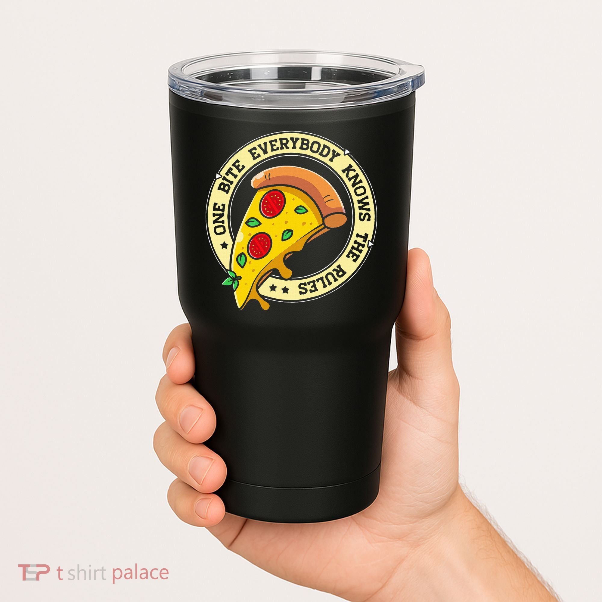 Funny 1 Pizza Everybody Knows The Rules Tumbler