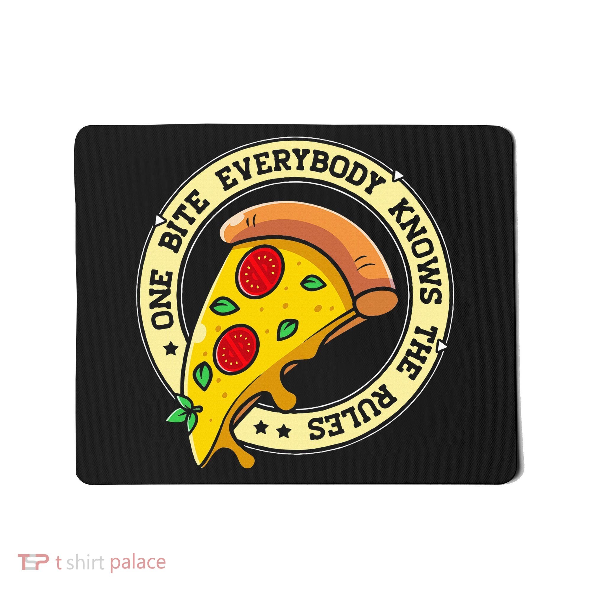 Funny 1 Pizza Everybody Knows The Rules Mousepad