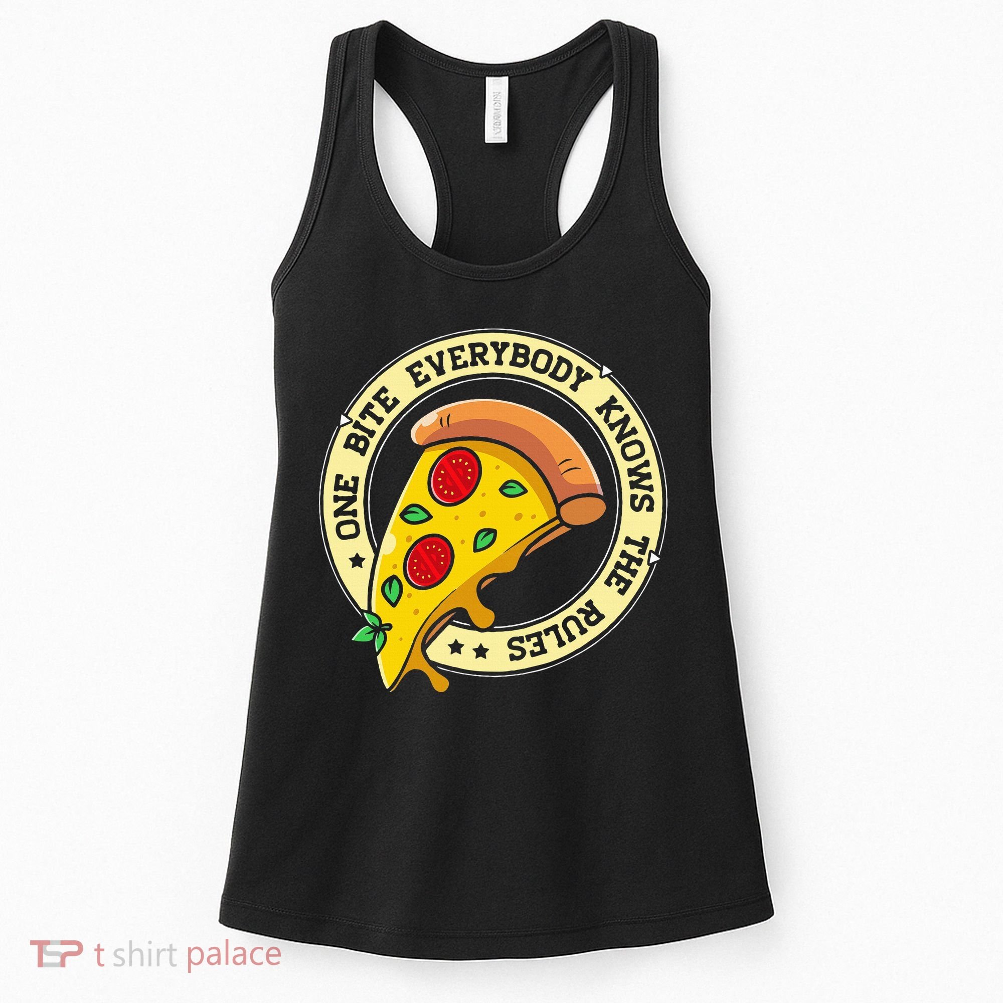 Funny 1 Pizza Everybody Knows The Rules Women's Tank Top