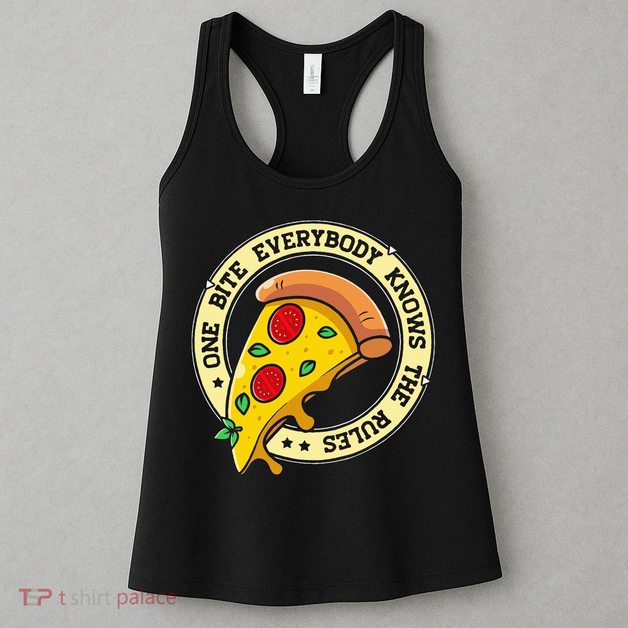 Funny 1 Pizza Everybody Knows The Rules Women's Tank Top