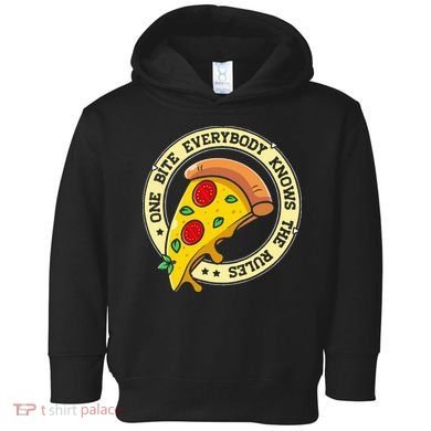 Funny 1 Pizza Everybody Knows The Rules Toddler Hoodie