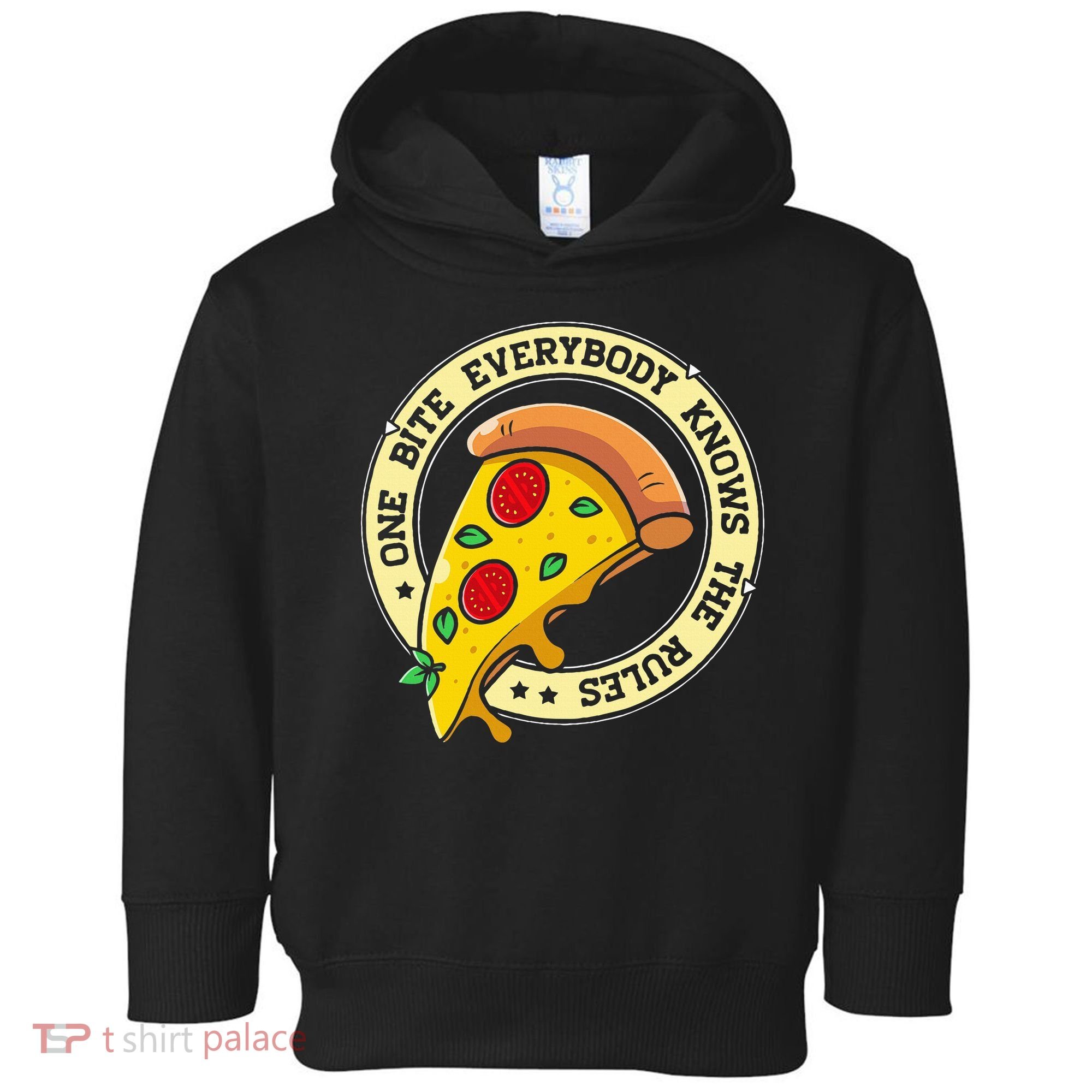 Funny 1 Pizza Everybody Knows The Rules Toddler Hoodie